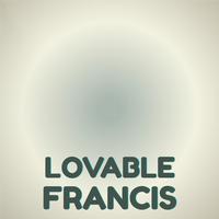 Lovable Francis