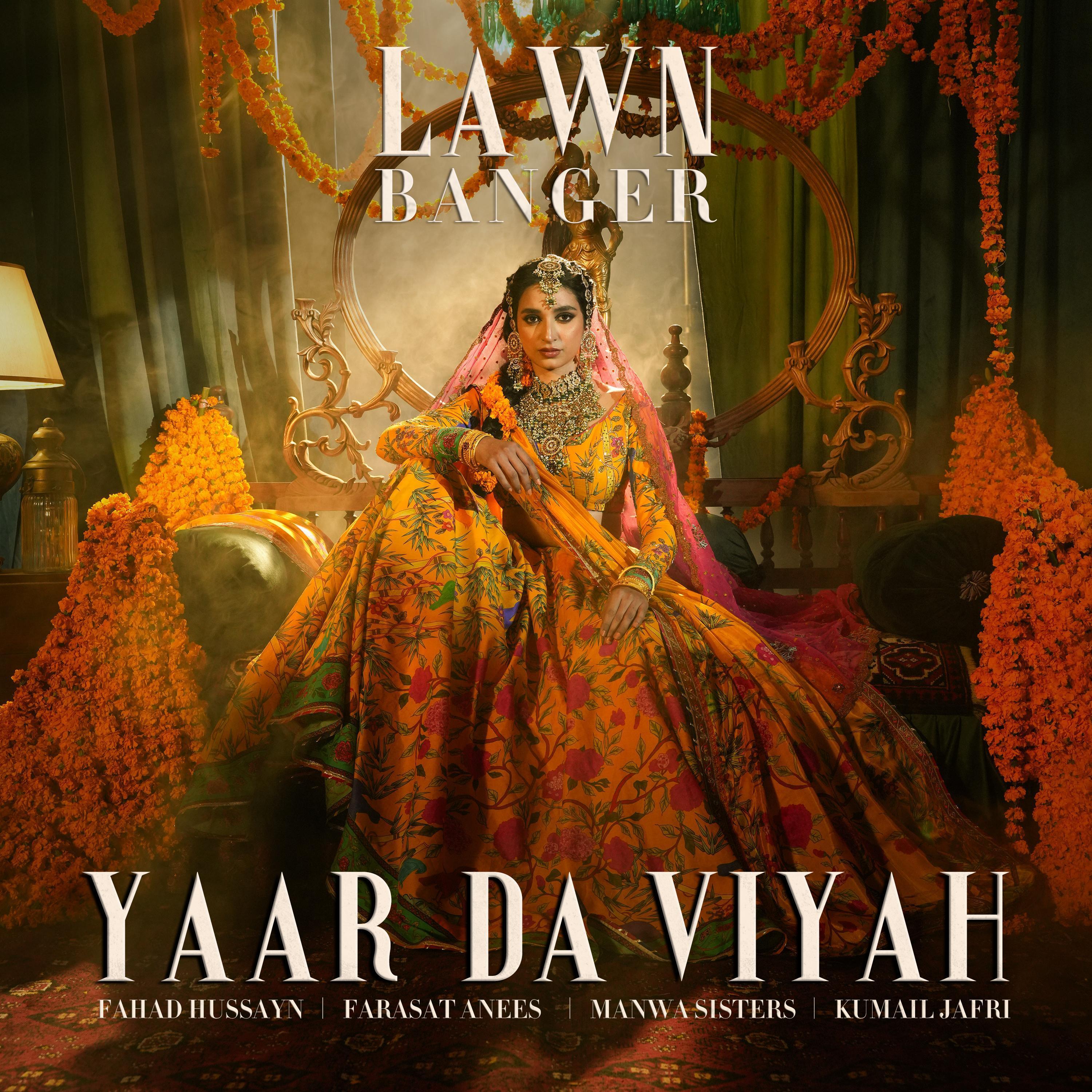 Yaar Da Viyah (feat. Manwa Sisters & Kumail Jaffery)