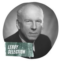 Leroy Selection