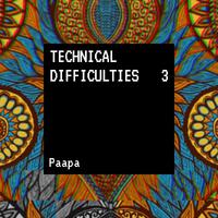 Technical Difficulties, Vol. 3