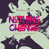 Nothing Change (Remixes)