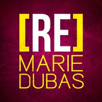 [RE]découvrez Marie Dubas