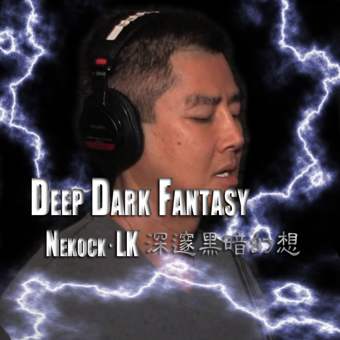 deepdarkfantasy(original mix)