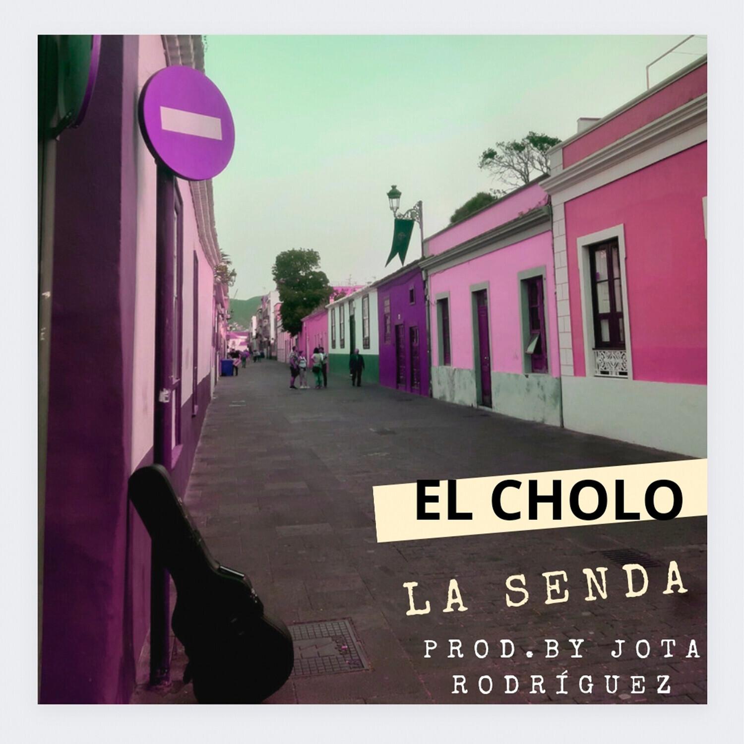 La Senda_El Cholo_La Senda | 在线播放_La Senda歌词_La Senda下载 | 网易云音乐