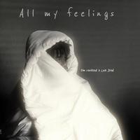 All my feelings (feat. Lah Jrod)