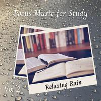 Relaxing Rain: Focus Music for Study