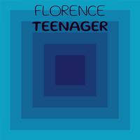 Florence Teenager