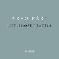 Pärt: Littlemore Tractus