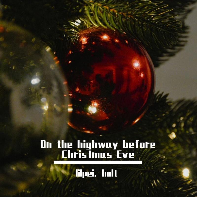 On the highway before Christmas Eve