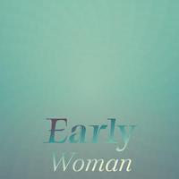 Early Woman