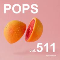 POPS, Vol. 511 -Instrumental BGM- by Audiostock