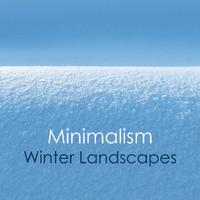 Minimalism - Winter Landscapes