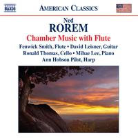 ROREM, N.: Chamber Music with Flute - Mountain Song / Romeo and Juliet / Trio / Book of Hours / Prayers (F. Smith, Leisner, Thomas, Mihae Lee, Pilot)