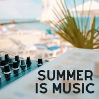 Summer Is Music