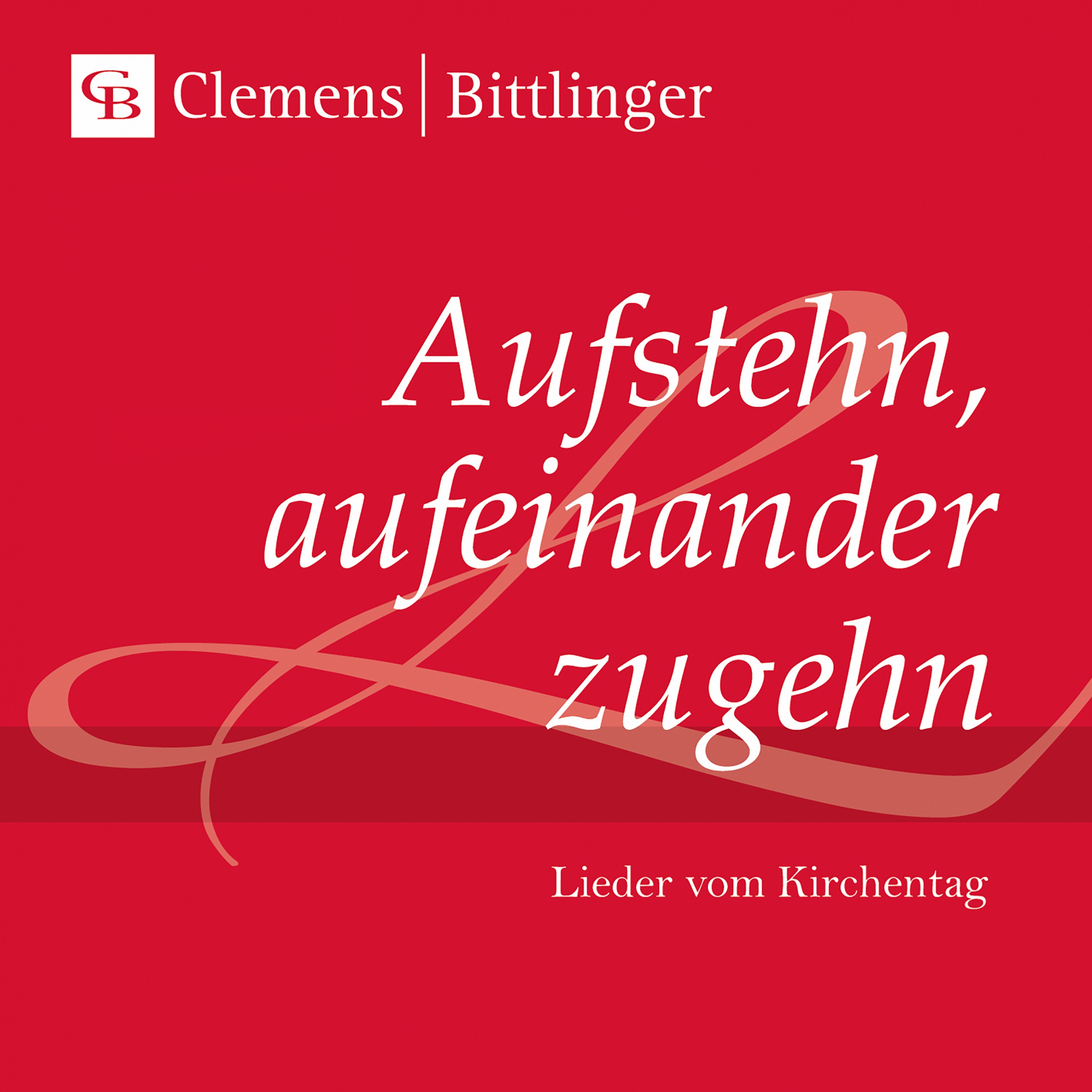 Aufstehn aufeinander zugehn text