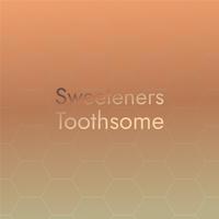 Sweeteners Toothsome