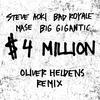 Steve Aoki - $4,000,000 (Oliver Heldens Remix)