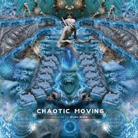 Chaotic Moving Compilated by Broko Broko