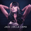 Jace - En la Cama