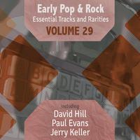 Early Pop & Rock Hits, Essential Tracks and Rarities, Vol. 29