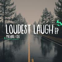 Loudest Laugh - EP