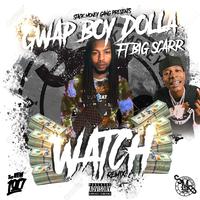 WATCH (feat. Big Scarr)