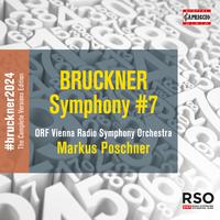 BRUCKNER, A.: Symphony No. 7 (ed. P. Hawkshaw) (Complete Symphony Versions Edition, Vol. 14) (ORF Vienna Radio Symphony, M. Poschner)