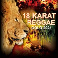 18 Karat Reggae Gold 2021