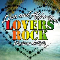 Love and Affection: Lovers Rock