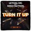 Lethal MG - Turn It Up