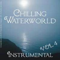 Chilling Waterworld Instrumental, Vol. 4