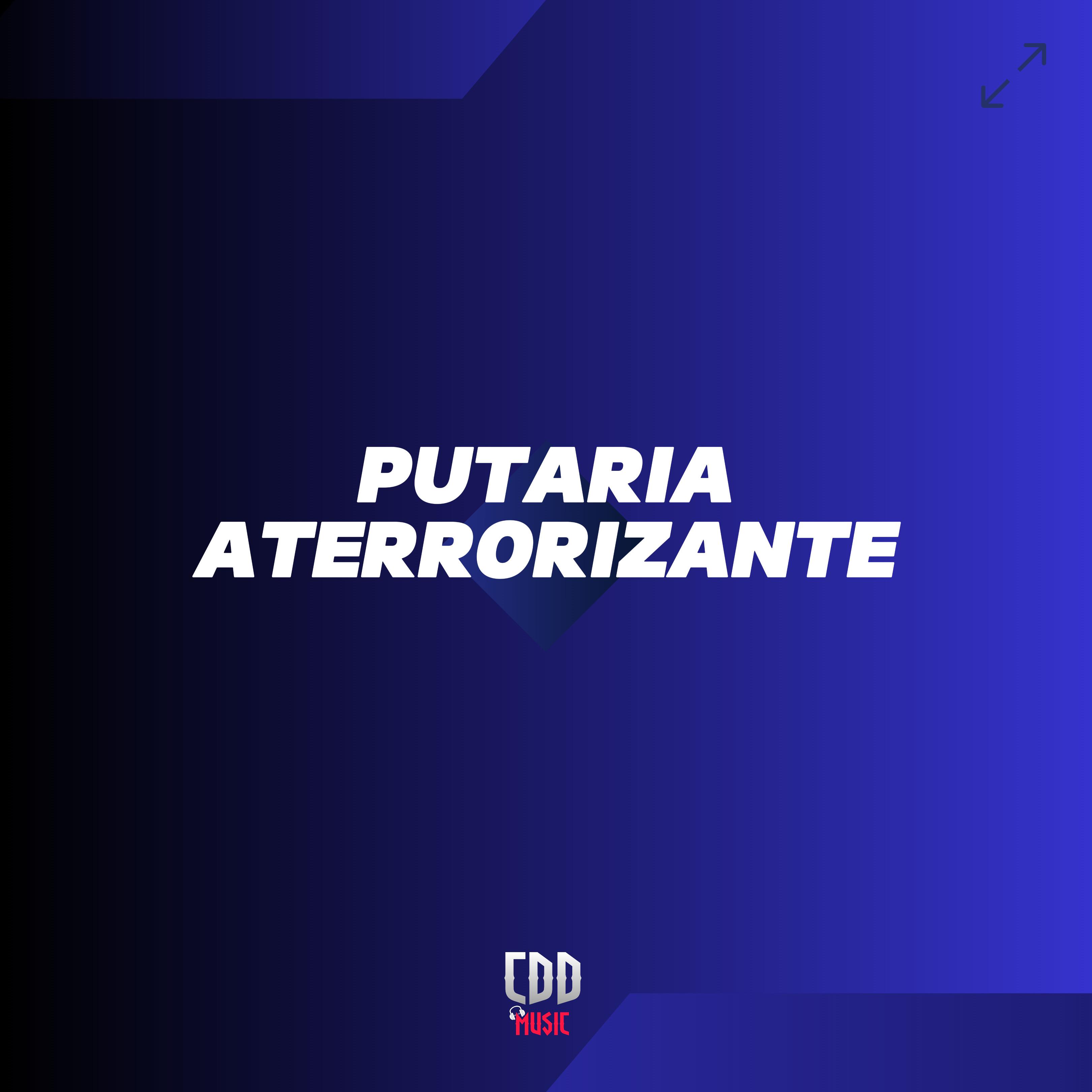 Putaria Aterrorizante