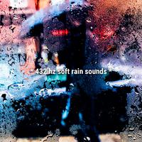 * 432 hz soft rain sounds *