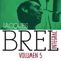 Jacques Brel Integral (1955-1962), Vol. 5/5