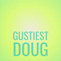 Gustiest Doug