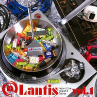 @Lantis NON STOP DANCE REMIX vol.1