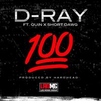 100 (feat. Quin & Short Dawg)