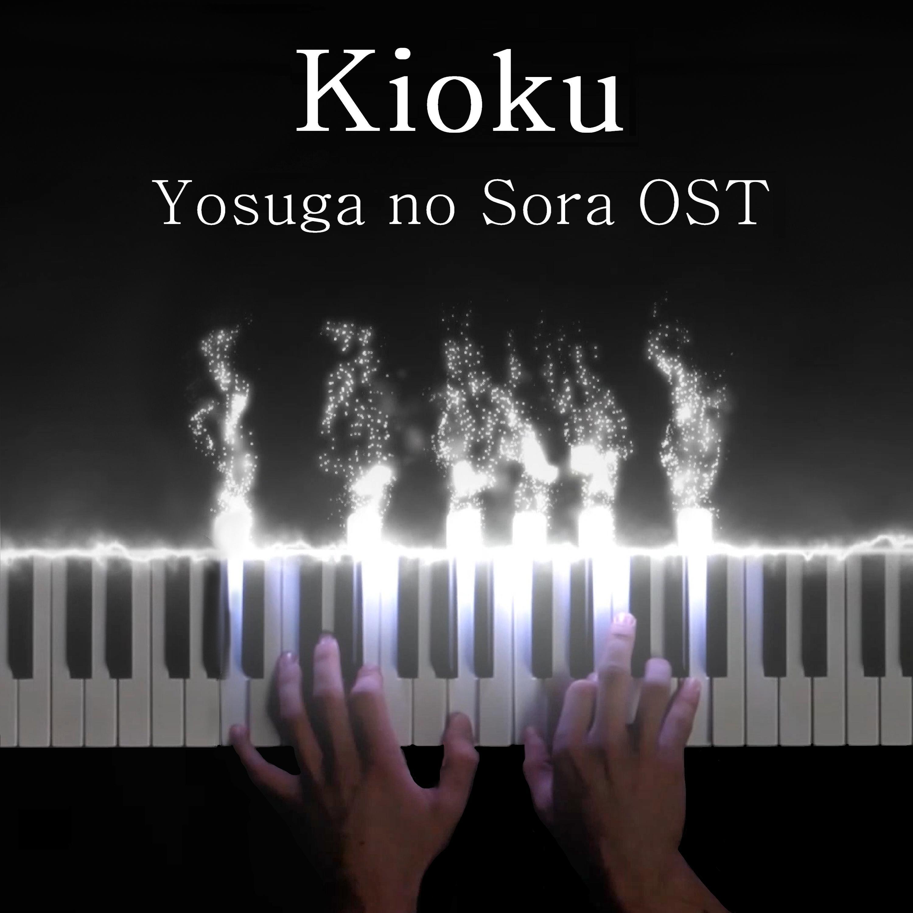 Kioku (Yosuga No Sora Original Soundtrack)