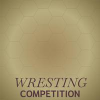 Wresting Competition