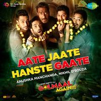 Aate Jaate Hanste Gaate - Golmaal Again