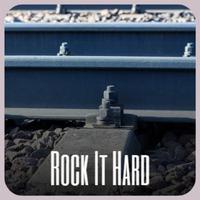 Rock It Hard