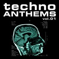 Techno Anthems Vol. 1