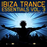 Ibiza Trance Essentials Vol.3