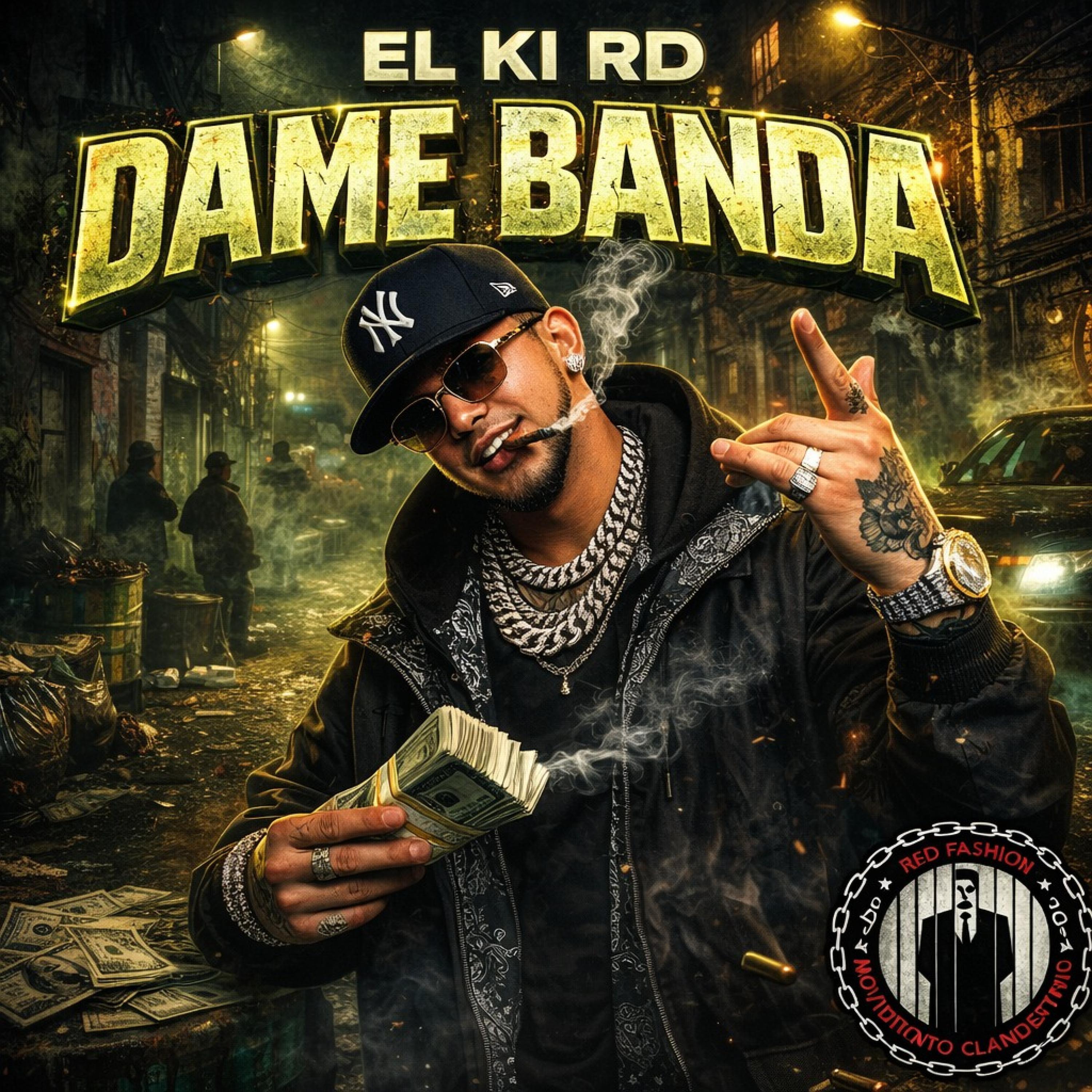 Dame Banda (feat. El Ki RD)