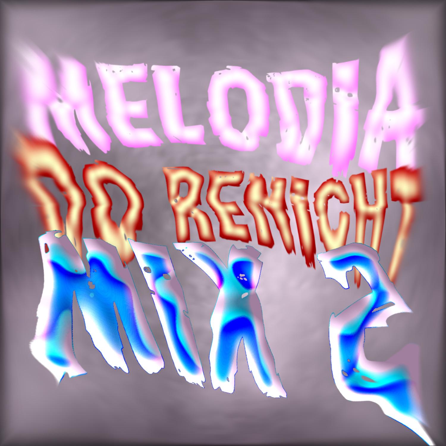 Melodia do Renicht Mix 2