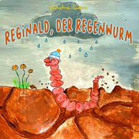 Reginald, der Regenwurm