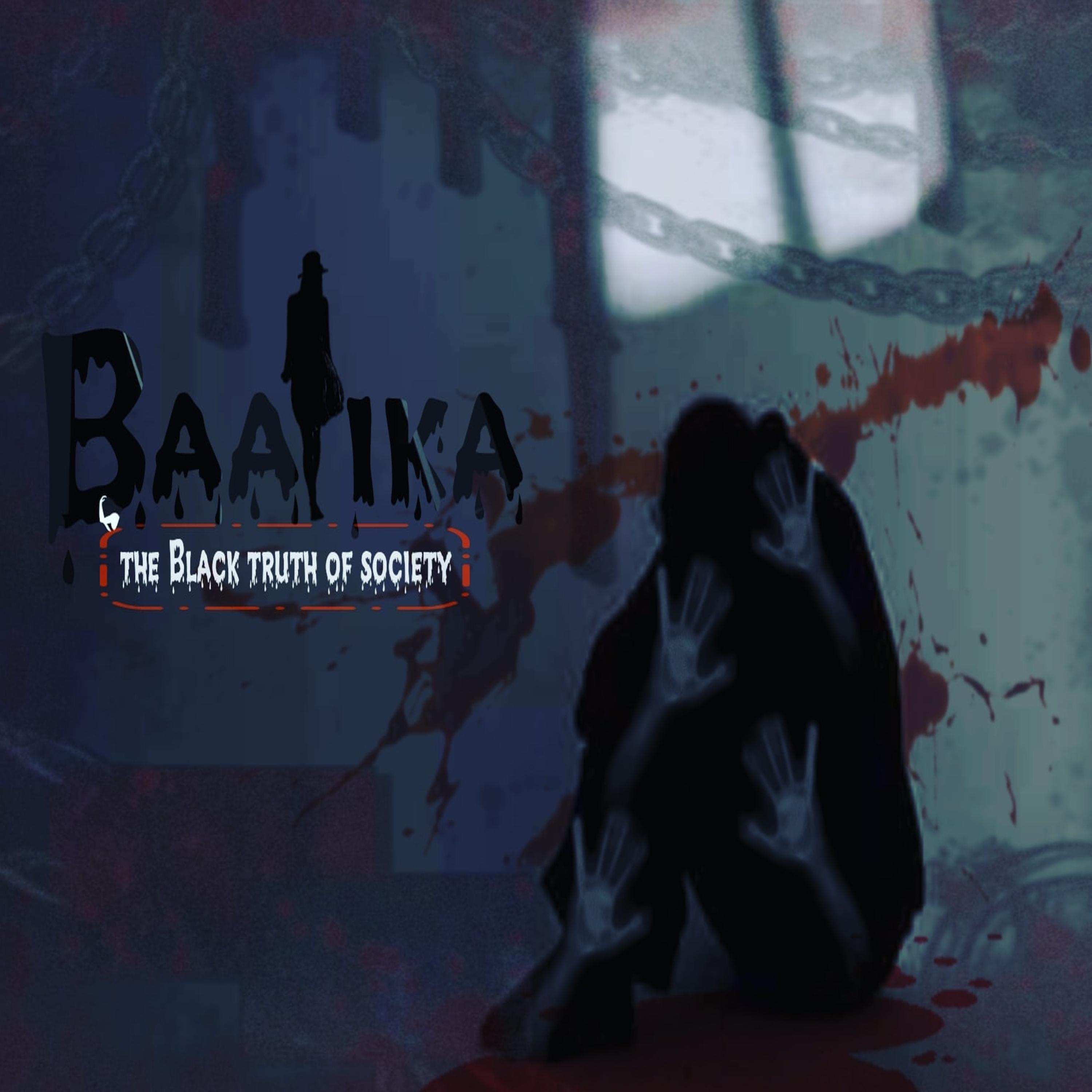 Baalika (The Black Truth Of Society)