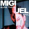 Miguel - Sure Thing (Sped Up)