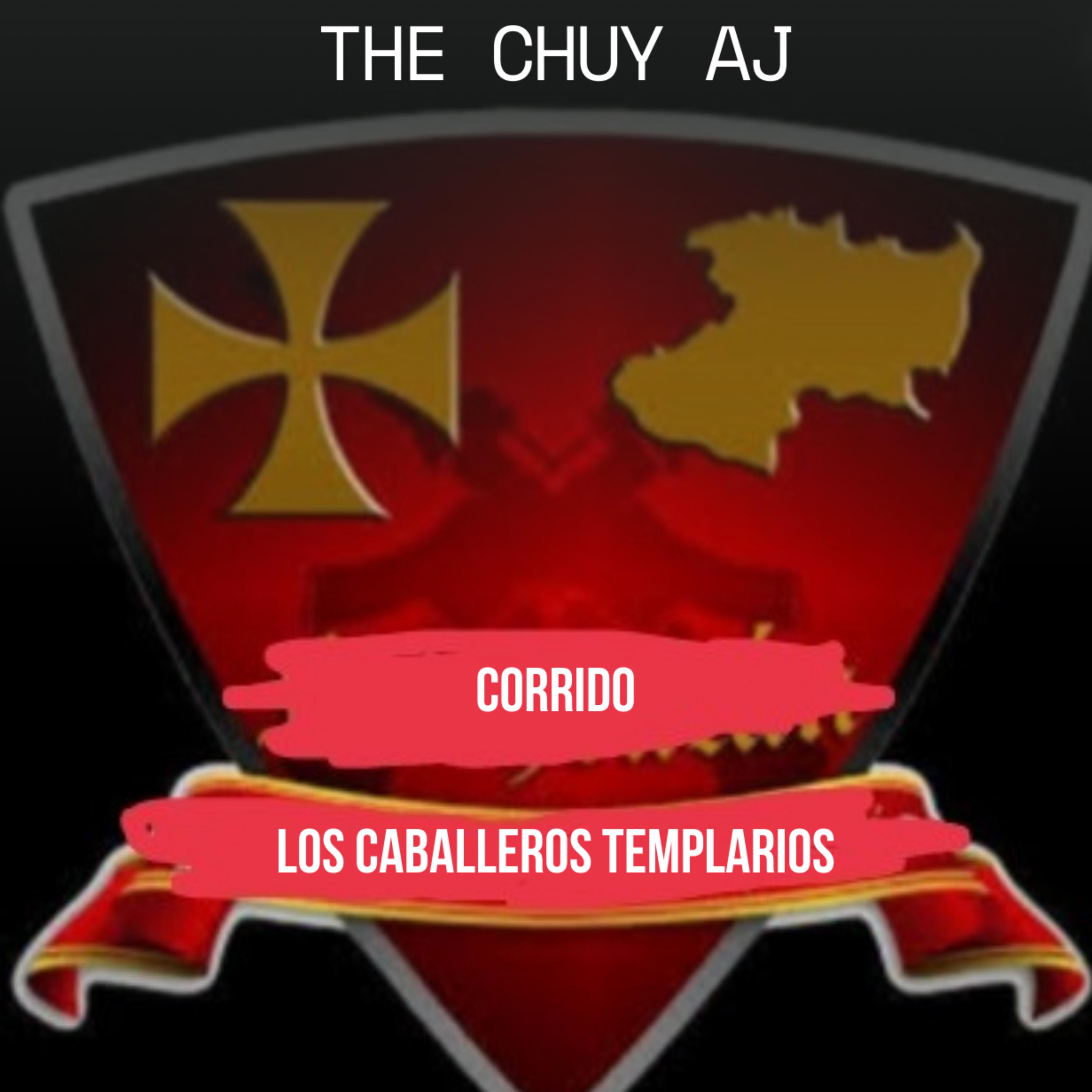 Corrido Los Caballeros Templarios