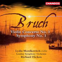 Bruch: Symphony No. 1 & Violin Concerto No. 3